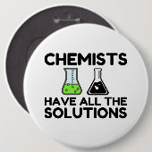 Chemici hebben alle oplossingen ronde button 6,0 cm (Voorkant /achterkant)