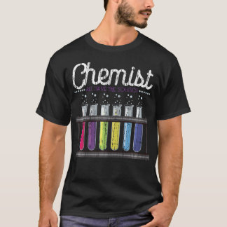 Chemicus Alles Hebben Oplossingschemie T-shirt
