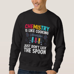 Chemicus Leraar Chemie Is Als Koken Wetenschap Trui