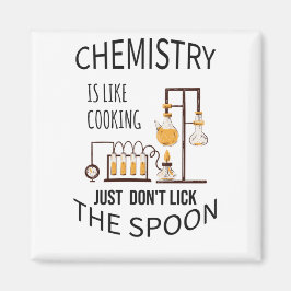 Chemie is als koken, lik gewoon niet op de spoo. magneet