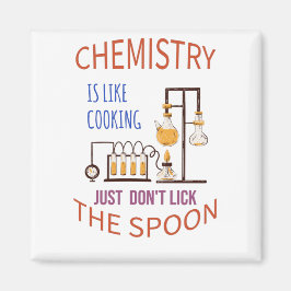 Chemie is als koken, lik gewoon niet op de spoo. magneet