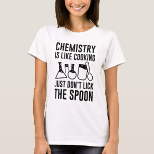 Chemie is als koken t-shirt