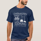 Chemie is als koken t-shirt (Voorkant)