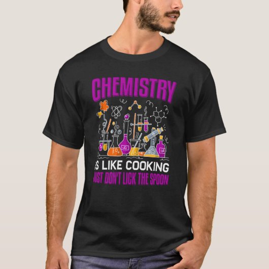 Chemie is als kokstschewetenschap t-shirt (Voorkant)