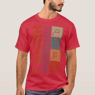 Chemie Nerd I Werk Periodicaal in ruste Wetenschap T-shirt