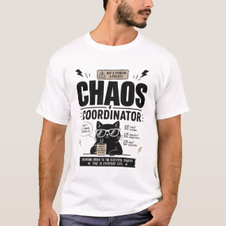 Chemineur de chaos T-shirt drôle pour le bureau –