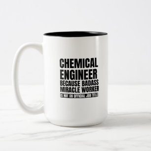 Chemisch ingenieur, omdat een wondermiddel is. tweekleurige koffiemok