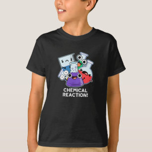 Chemische Reactie Grappige Chemie Pun Dark BG T-shirt