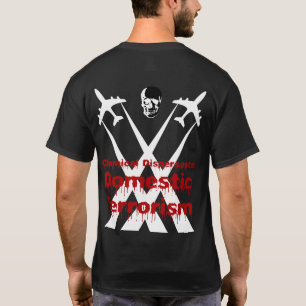 Chemische stoffen zijn binnenlands terrorisme t-shirt