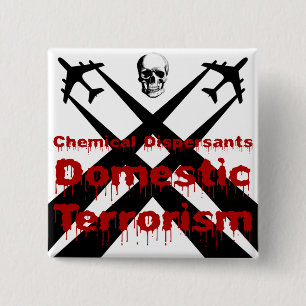Chemische stoffen zijn binnenlands terrorisme vierkante button 5,1 cm