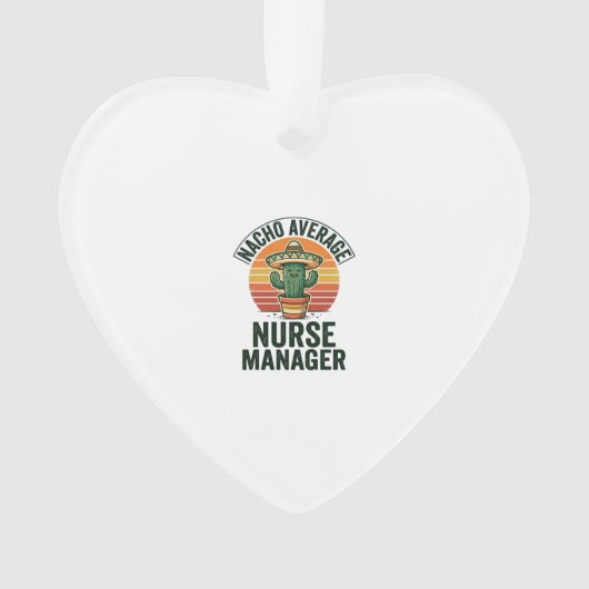 Chemise drôle de cactus Nacho Average Nurse Manage (devant)