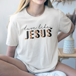 Chemise Jésus-Christ, Amour Comme T-shirt Jésus