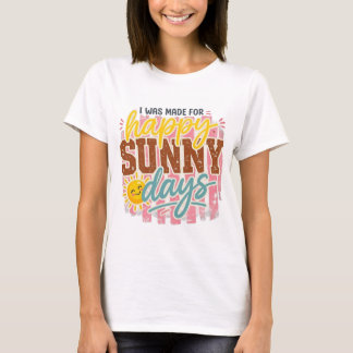 Chemise Jours Ensoleillés Heureux, T-Shirt Rétro V