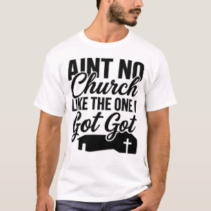 Chemise T-shirt citation de l'Église chrétienne du