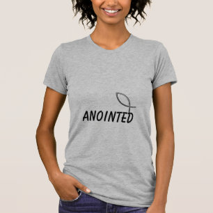 Chemise T-shirt pour femme avec citation ANOINTED
