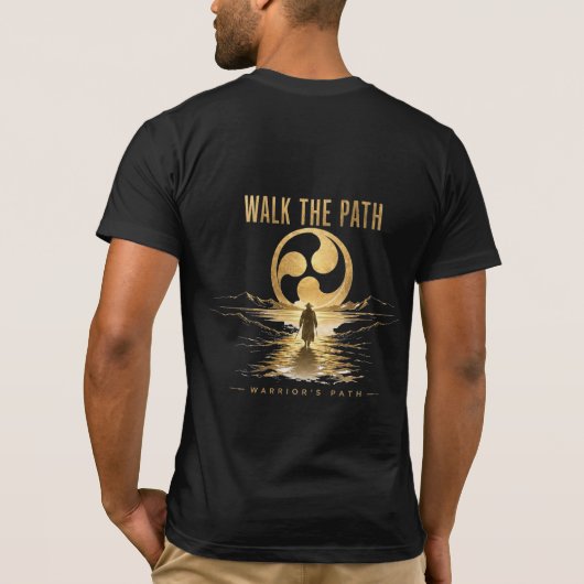 Chemise Warrior’s Path Walk the Path T-Shirt (Dos)