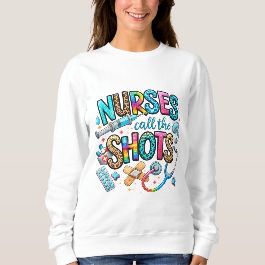Chemises sweat à capuche Nurses Call the Shots (Devant)