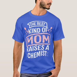 Chemist Funny Moederdag voor mannen Vrouwen T-shirt
