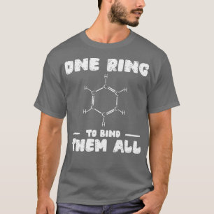 Chemistry Benzene Ring Molecule Bond T-shirt