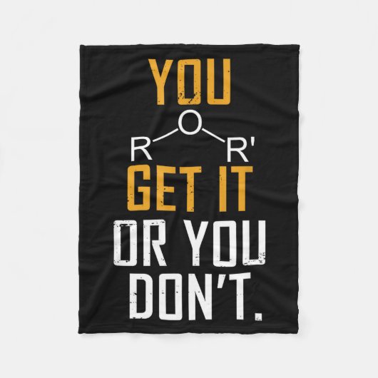 Chemistry Pun - Ether Get It Or You Don't - Funny  Fleece Deken (Voorkant)