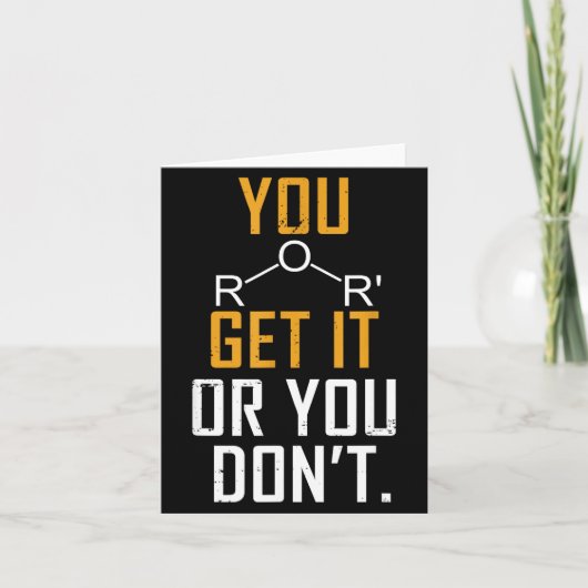 Chemistry Pun - Ether Get It Or You Don't - Funny  Kaart (Voorkant)