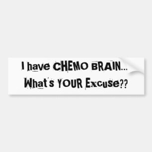 Chemo Brain Bumpersticker