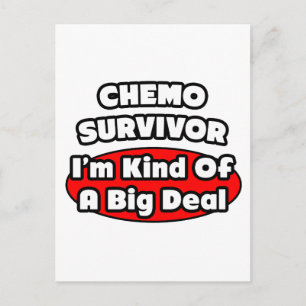 Chemo Survivor...Big Deal Briefkaart