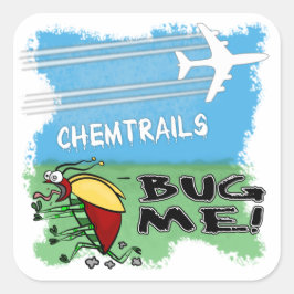 Chemtrails Bug me Vierkante Sticker