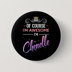 Chenelle Natuurlijk ben ik Geweldige Ronde Button 5,7 Cm