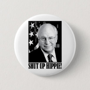 Cheney houdt hippie dicht ronde button 5,7 cm