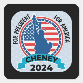 Cheney voor President 2024 met vlag en standbeeld Vierkante Sticker