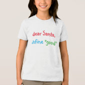 Cher Père Noël Définir bon drôle Enfants Tshirt de (Recto)
