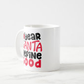 Cher Père Noël Définir une bonne Mug de vacances (Devant gauche)