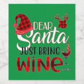 Cher Père Noël viens d'apporter le Étiquette de vi (Étiquettes simples)