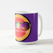 Chercher Les Bonnes Choses Mug (Devant droit)