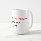 Cherchez ma tasse de Latte (Devant droit)