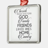 Cherish What Matters Metalen Ornament (Links)