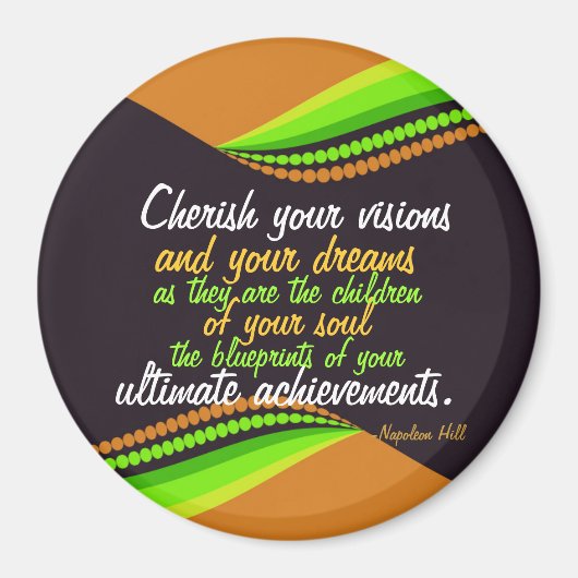 Cherish Your Dream Inspirerend Magnet Magneet (Voorkant)