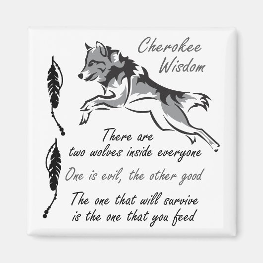 Cherokee Wisdom Magneet (Voorkant)