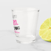 Cheryl ding die je niet zou begrijpen shot glas (Rechts)