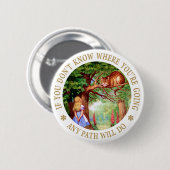 CHESHIRE CAT - ELKE PATH ZAL DAT DOEN RONDE BUTTON 5,7 CM (Voorkant /achterkant)