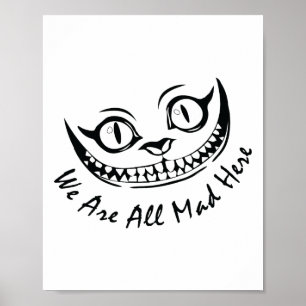 Cheshire Cat Grinning We zijn allemaal Mad Hier Wo Poster