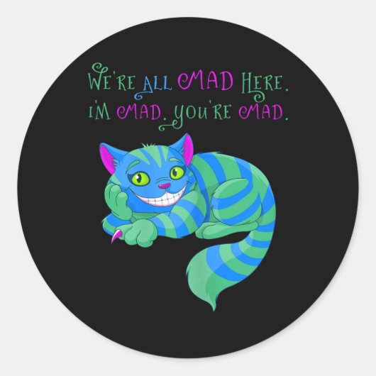 Cheshire Cat was helemaal gek hier Alice in Wonder Ronde Sticker (Voorkant)