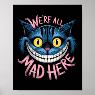 Cheshire Cat was helemaal gek hier Wonderland fans Poster