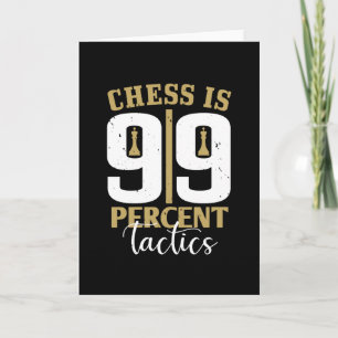 Chess - Chess is 99 % tactiek Kaart