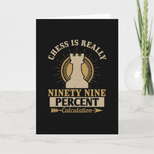 Chess - Chess is echt 99% Berekening Kaart
