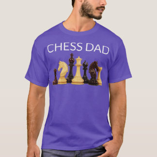 Chess DadChess Gifts for Men Kinder Boys Father T-shirt