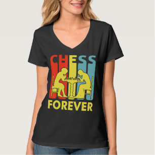 Chess Forever Board Game Player Thed Chess T-shirt
