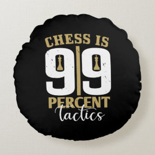Chess is 99 % tactiek rond kussen