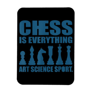 Chess is Art Science Sports Gift Women Mannen Magneet